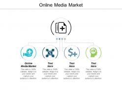 Online media market ppt powerpoint presentation infographic template layout ideas cpb