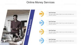 Online Money Services Ppt Powerpoint Presentation Pictures Samples Cpb