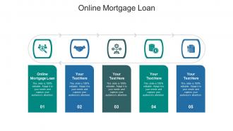 Online mortgage loan ppt powerpoint presentation pictures graphics template cpb