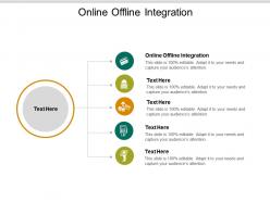 Online offline integration ppt powerpoint presentation visual aids cpb