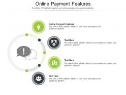 Online payment features ppt powerpoint presentation icon graphics template cpb