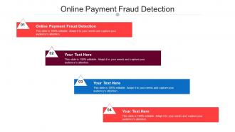 Online Payment Fraud Detection Ppt Powerpoint Presentation Gallery Design Inspiration Cpb