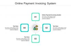 Online payment invoicing system ppt powerpoint presentation icon files cpb