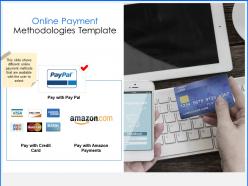 Online payment methodologies template business ppt powerpoint presentation ideas