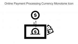 Online Payment Processing Currency Monotone Icon In Powerpoint Pptx Png And Editable Eps Format
