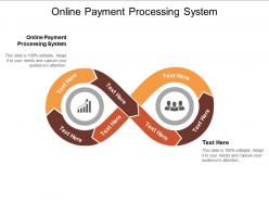 Online payment processing system ppt powerpoint presentation summary visual aids cpb