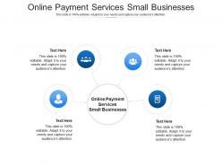 Online payment services small businesses ppt powerpoint presentation file example cpb
