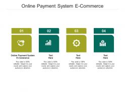 Online payment system e commerce ppt powerpoint presentation summary graphics tutorials cpb