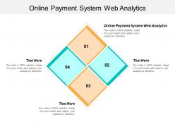 Online payment system web analytics ppt powerpoint presentation infographic template background designs cpb