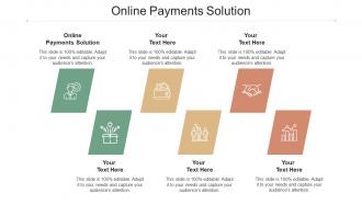 Online Payments Solution Ppt Powerpoint Presentation Infographic Template Show Cpb