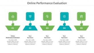 Online performance evaluation ppt powerpoint presentation gallery deck cpb