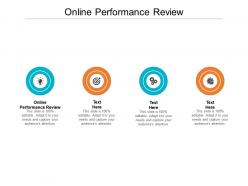 Online performance review ppt powerpoint presentation styles template cpb