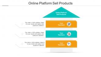 Online platform sell products ppt powerpoint presentation model show cpb