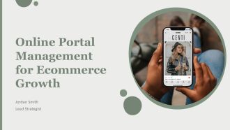 Online Portal Management For Ecommerce Growth PPT PowerPoint AT