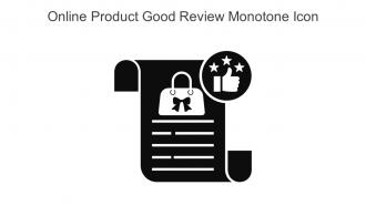 Online Product Good Review Monotone Icon In Powerpoint Pptx Png And Editable Eps Format