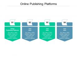 Online publishing platforms ppt powerpoint presentation visual aids diagrams cpb