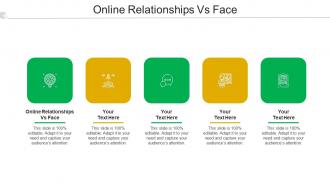Online Relationships Vs Face Ppt PowerPoint Presentation File Backgrounds Cpb