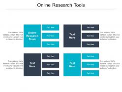 Online research tools ppt powerpoint presentation portfolio graphics template cpb