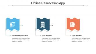 Online Reservation App Ppt Powerpoint Presentation Pictures Slideshow Cpb