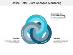 Online retail store analytics monitoring ppt powerpoint presentation example cpb
