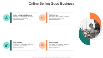 Online Selling Good Business In Powerpoint And Google Slides Cpb
