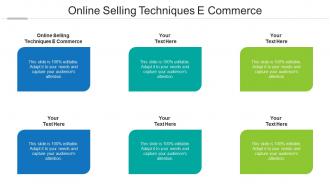Online selling techniques e commerce ppt powerpoint presentation cpb