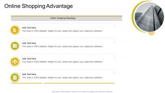 Online Shopping Advantage In Powerpoint And Google Slides Cpb