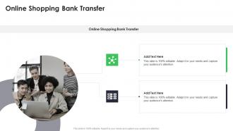 Online Shopping Bank Transfer In Powerpoint And Google Slides Cpb