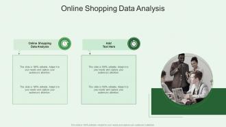 Online Shopping Data Analysis In Powerpoint And Google Slides Cpb