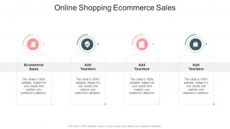 Online Shopping Ecommerce Sales In Powerpoint And Google Slides Cpb