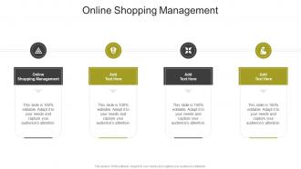 Online Shopping Management In Powerpoint And Google Slides Cpb