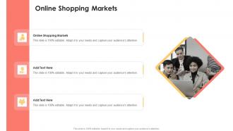 Online Shopping Markets In Powerpoint And Google Slides Cpb