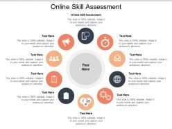 Online skill assessment ppt powerpoint presentation layouts templates cpb