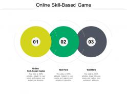 Online skill based game ppt powerpoint presentation icon show cpb