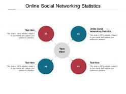 Online social networking statistics ppt powerpoint presentation layouts cpb