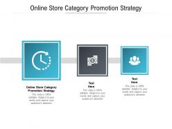 Online store category promotion strategy ppt powerpoint presentation summary icons cpb