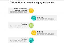 Online store content integrity placement ppt powerpoint presentation icon graphics tutorials cpb