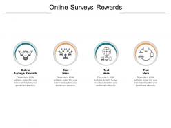 Online surveys rewards ppt powerpoint presentation ideas format cpb