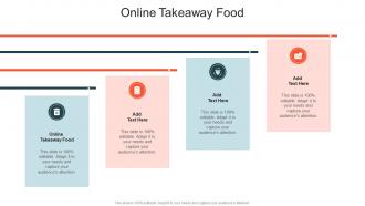 Online Takeaway Food In Powerpoint And Google Slides Cpb