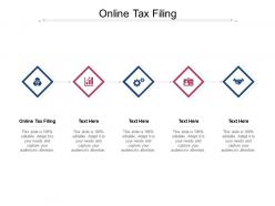 Online tax filing ppt powerpoint presentation summary show cpb