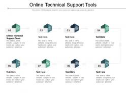 Online technical support tools ppt powerpoint presentation styles graphics cpb