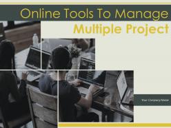 Online Tools To Manage Multiple Project Powerpoint Presentation Slides
