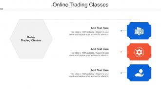 Online Trading Classes Ppt Powerpoint Presentation Slides Skills Cpb