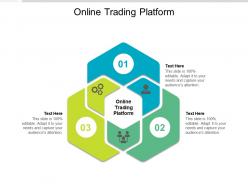 Online trading platform ppt powerpoint presentation infographic template information cpb