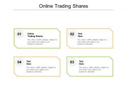 Online trading shares ppt powerpoint presentation model graphics example cpb