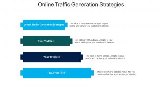 Online traffic generation strategies ppt powerpoint presentation gallery files cpb
