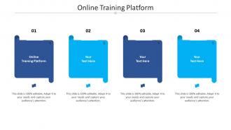Online training platform ppt powerpoint presentation styles images cpb