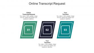 Online transcript request ppt powerpoint presentation infographic template example 2015 cpb