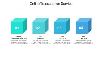 Online transcription service ppt powerpoint presentation gallery slide cpb