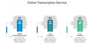 Online transcription service ppt powerpoint presentation visual aids ideas cpb